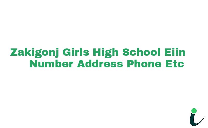 Zakigonj Girls High School EIIN Number Phone Address etc