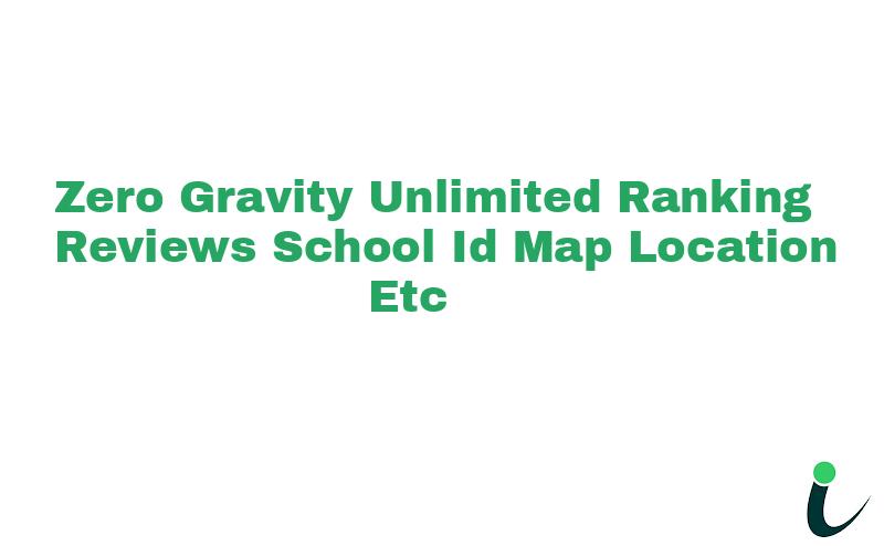 Zero Gravity Unlimited Ranking Reviews School ID Map Location etc