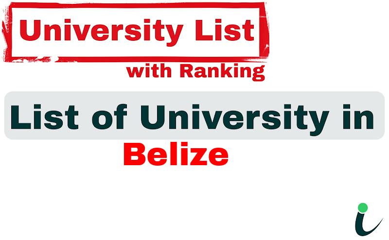 Belize all university ranking and list