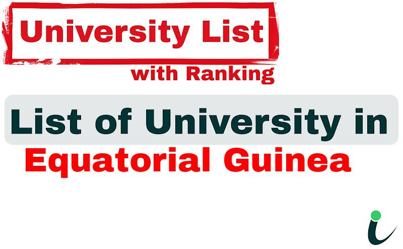 Equatorial Guinea all university ranking and list