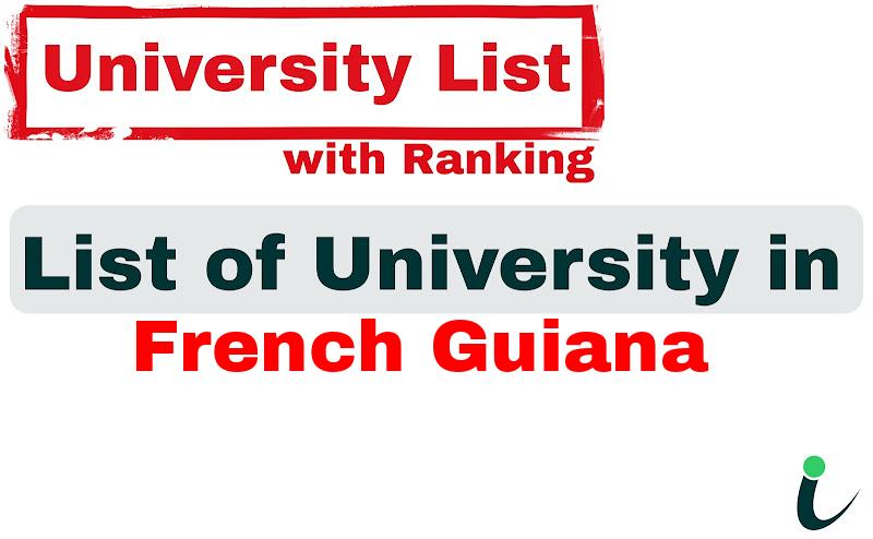 French Guiana all university ranking and list
