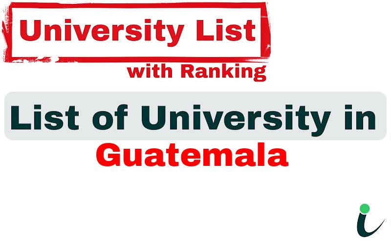 Guatemala all university ranking and list