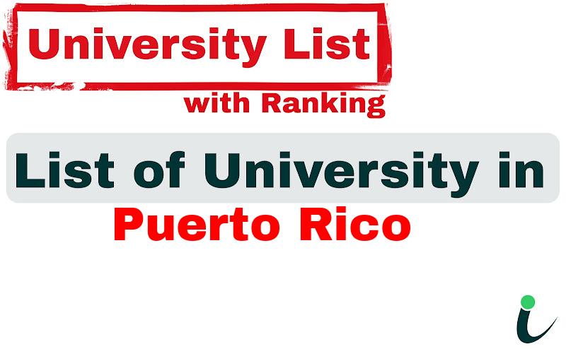 Puerto Rico all university ranking and list