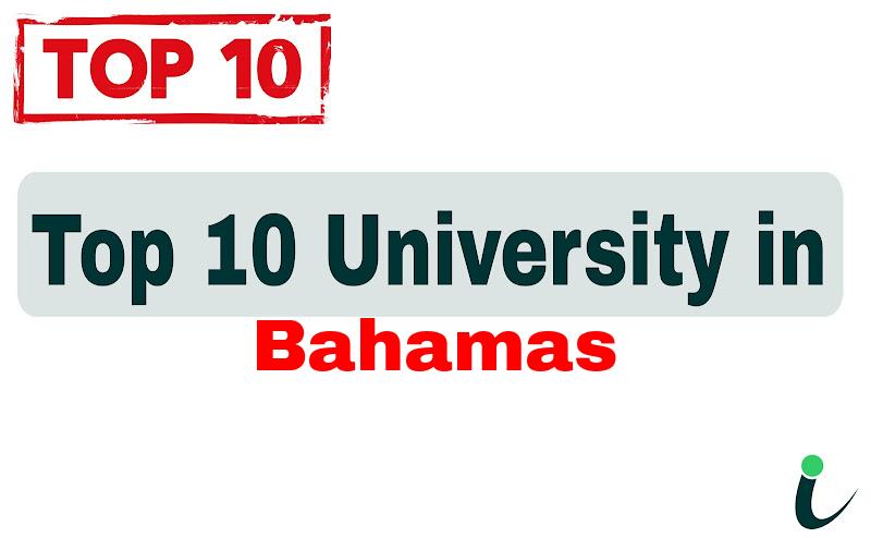 Top 10 University in Bahamas