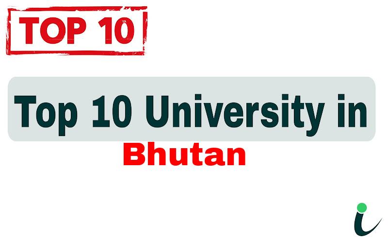 Top 10 University in Bhutan