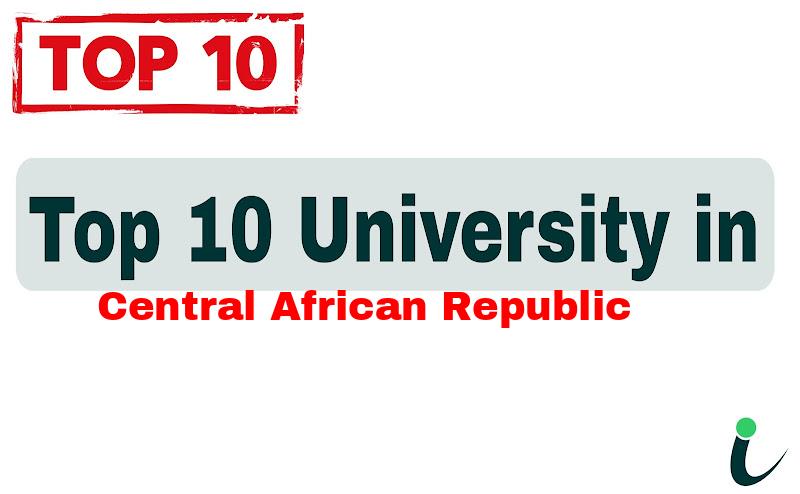 Top 10 University in Central African Republic