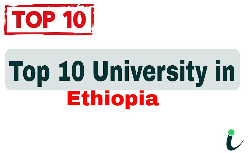 Top 10 University in Ethiopia