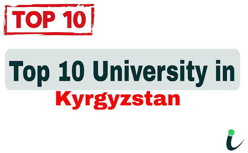 Top 10 University in Kyrgyzstan