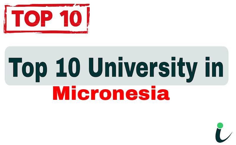 Top 10 University in Micronesia