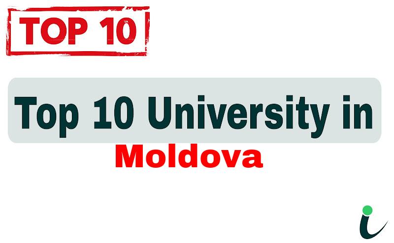 Top 10 University in Moldova