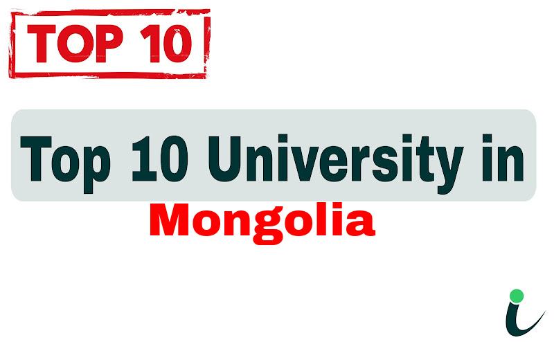 Top 10 University in Mongolia