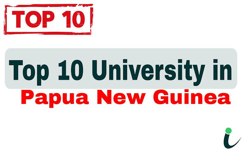 Top 10 University in Papua New Guinea