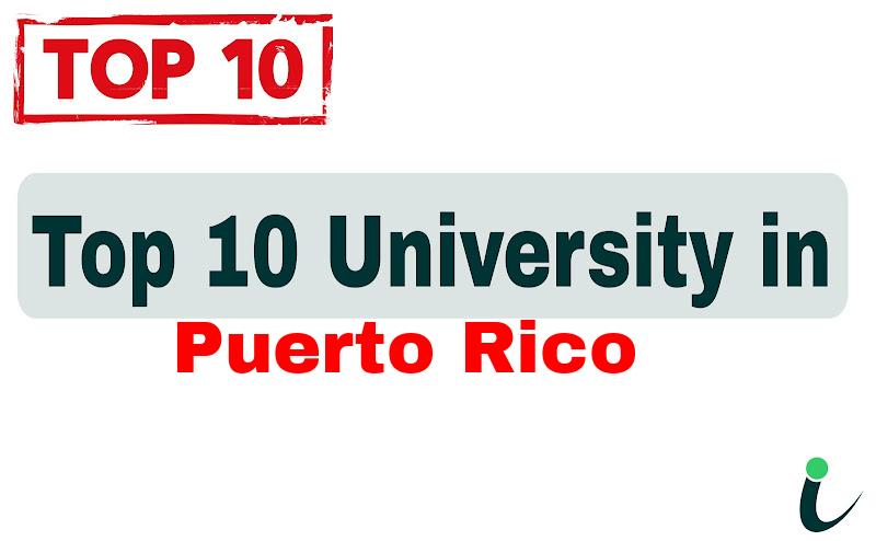 Top 10 University in Puerto Rico