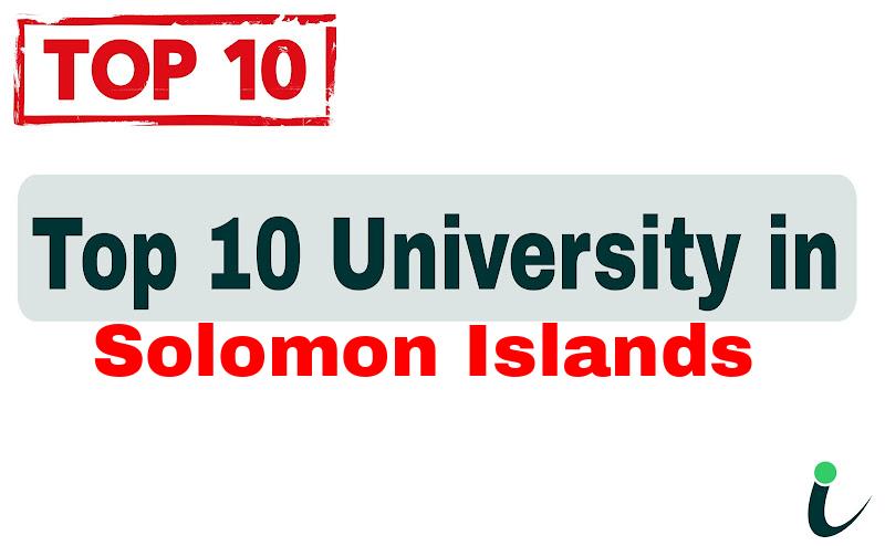 Top 10 University in Solomon Islands