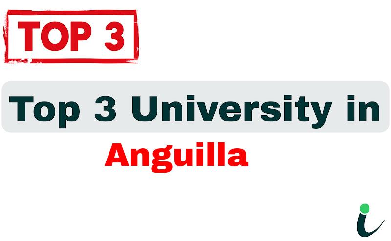 Top 3 University in Anguilla