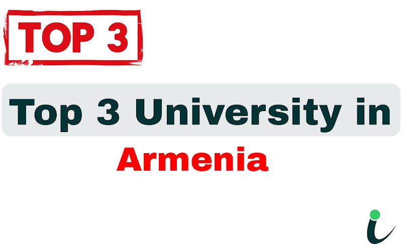 Top 3 University in Armenia
