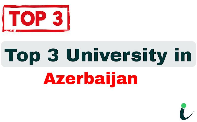 Top 3 University in Azerbaijan