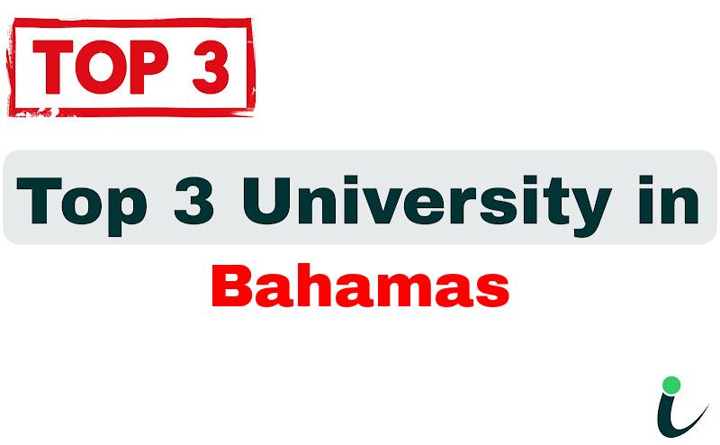 Top 3 University in Bahamas