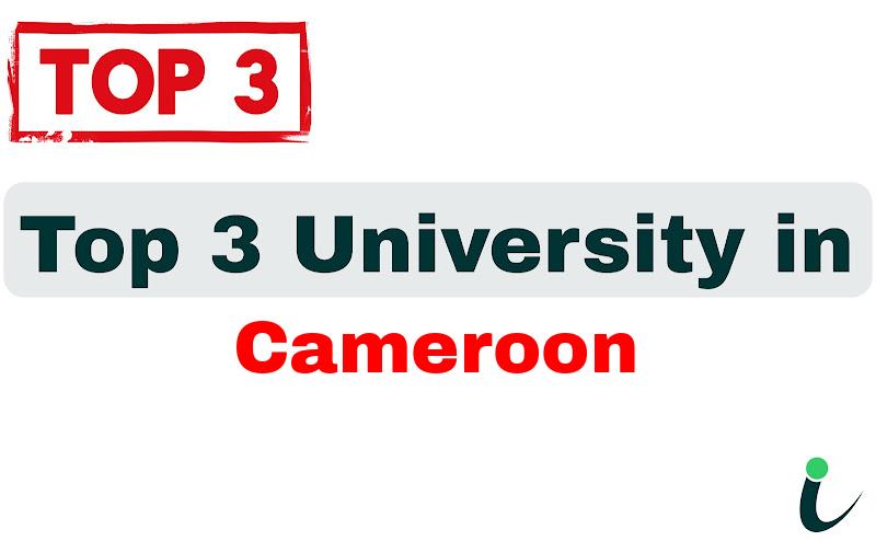 Top 3 University in Cameroon