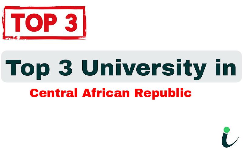 Top 3 University in Central African Republic