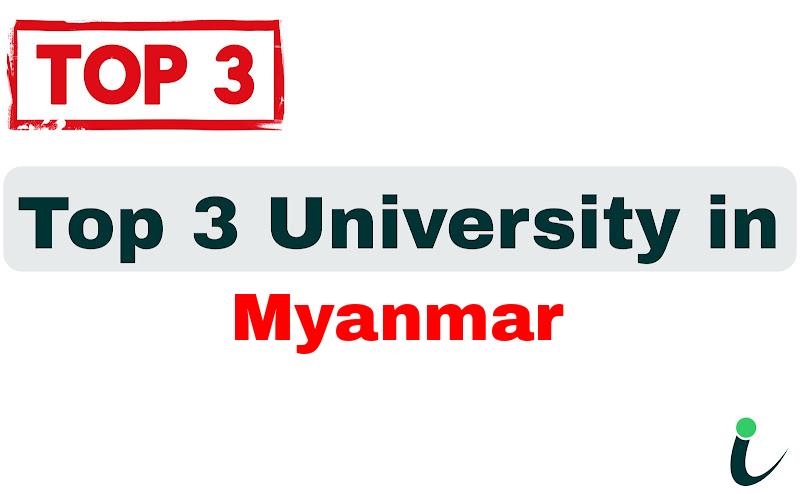 Top 3 University in Myanmar