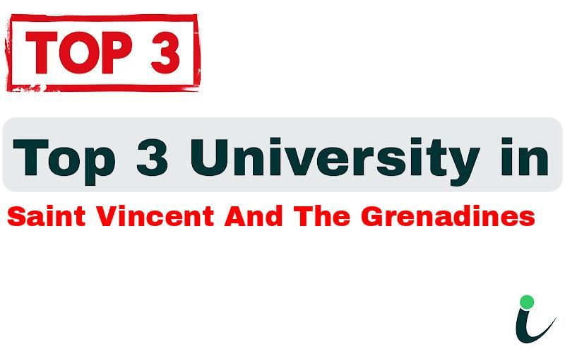 Top 3 University in Saint Vincent and the Grenadines