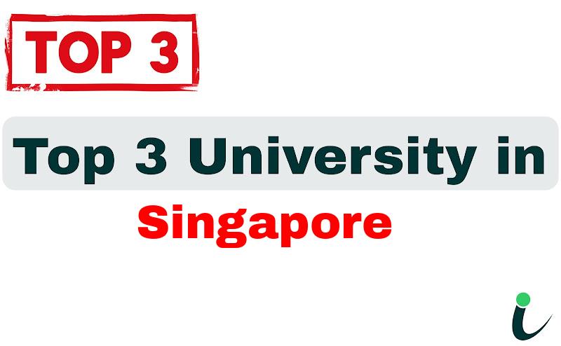 Top 3 University in Singapore