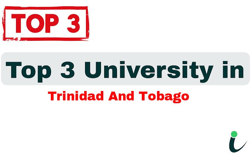Top 3 University in Trinidad and Tobago