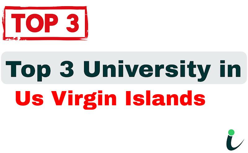 Top 3 University in US Virgin Islands