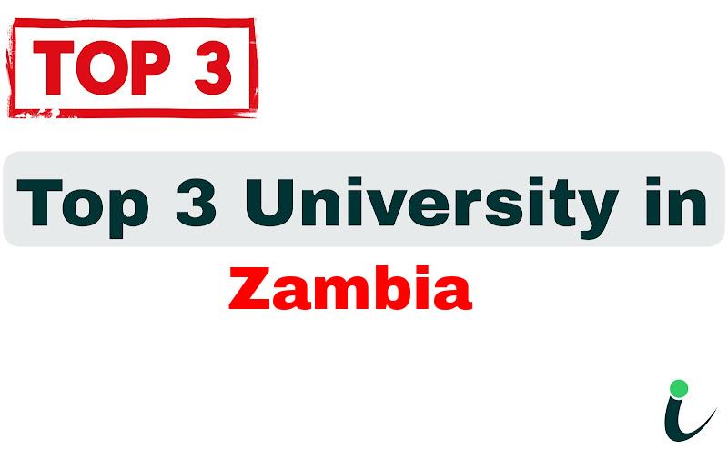 Top 3 University in Zambia