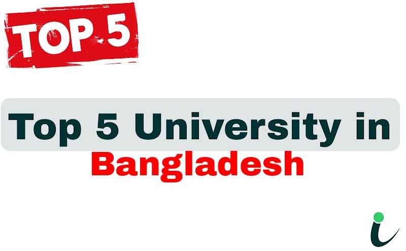 Top 5 University in Bangladesh
