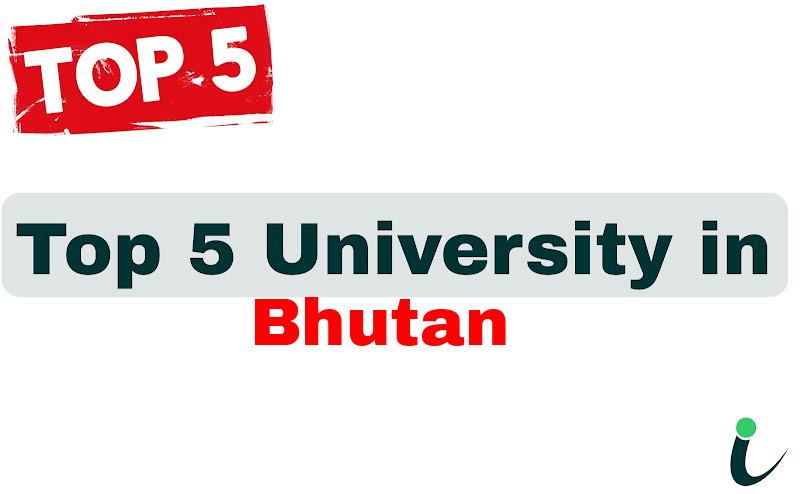 Top 5 University in Bhutan