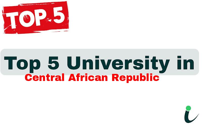Top 5 University in Central African Republic