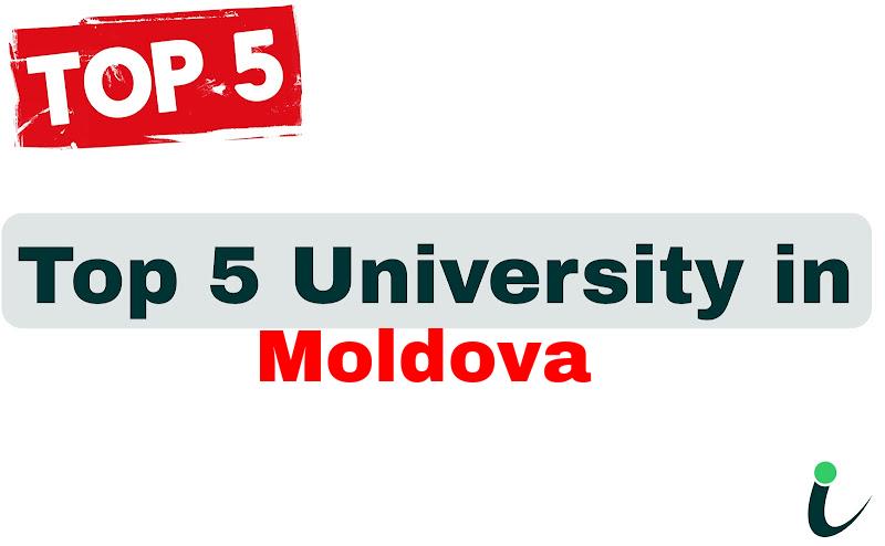 Top 5 University in Moldova