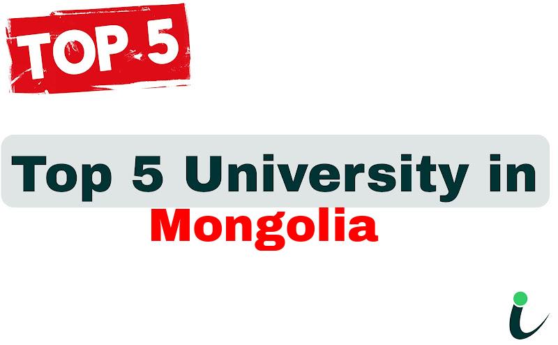 Top 5 University in Mongolia