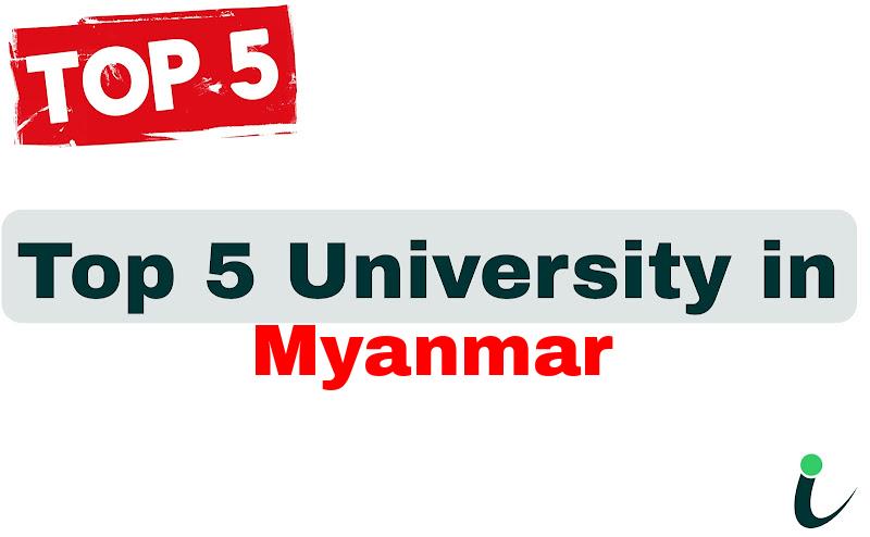 Top 5 University in Myanmar