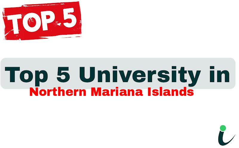 Top 5 University in Northern Mariana Islands