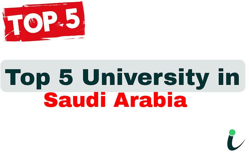 Top 5 University in Saudi Arabia