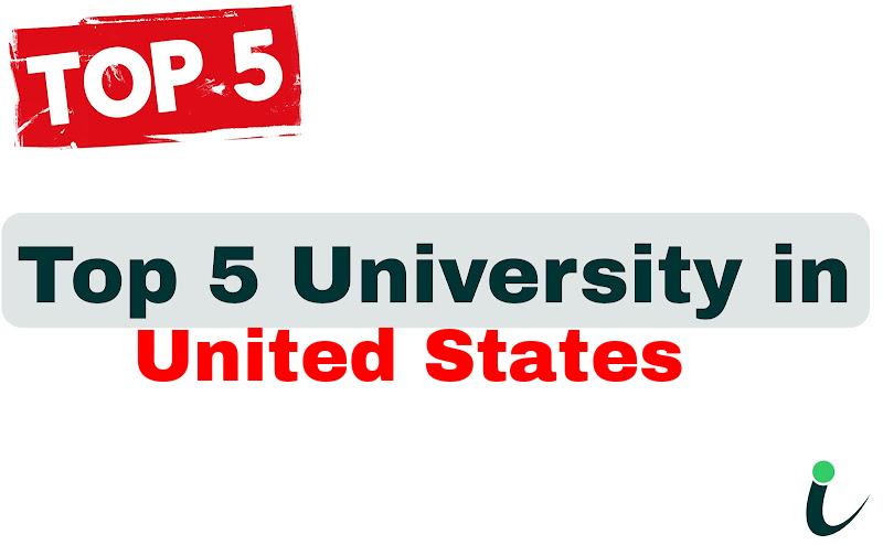 Top 5 University in United States